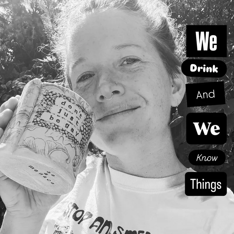 We Drink and We KNOW Things, October 24, 2026, 5p
