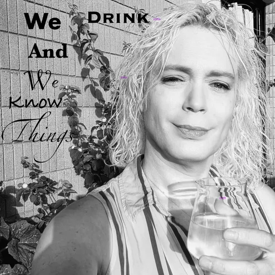 We Drink and We KNOW Things, October 31, 2026, 5p